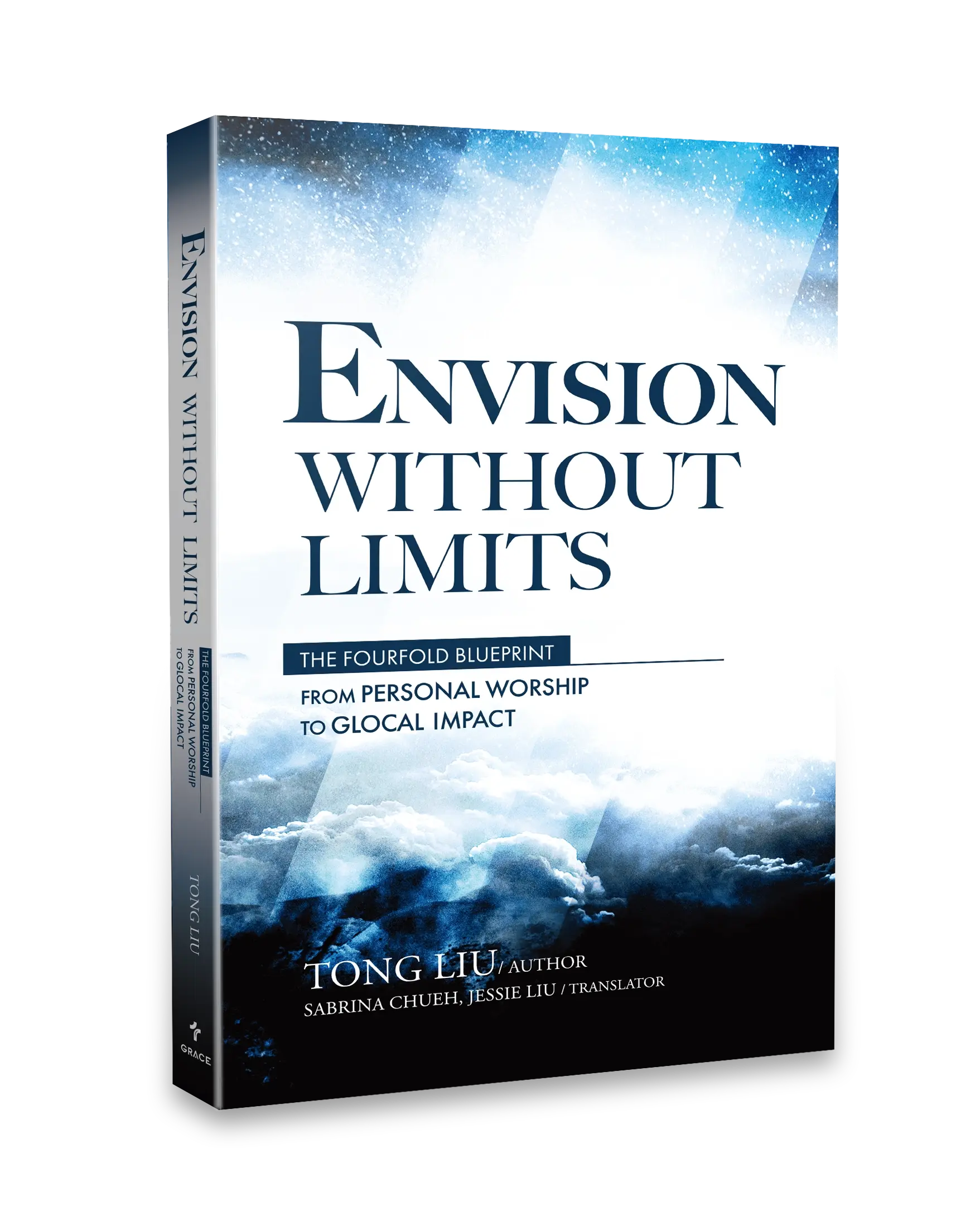 Envision Without Limits—The Fourfold Blueprint : From Personal Worship To Glocal Impact